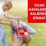 Yaz aylarında kalbinize dikkat edin! Kalbin sıcağa hazır mı? Kalp krizi riskine karşı önlem alın: “Bazı insanları” sessiz kalp krizi “görebilirsiniz”