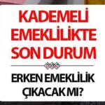 Kademeli Emeklilik Tablo 2025 Son Dakika Gelişmeleri: 2000-2008 yılları arasında kademeli (erken) bir emeklilik olacak mı, ne zaman serbest bırakılacak? Emeklilik sistemi, premium gün sayısı ve yaş değişimi? İşte devletle ilgili en son bilgiler!