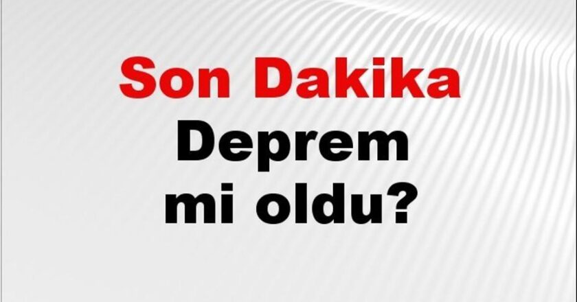 Son Dakika: Deprem Oldu mu? 1 Aralık 2025’te İstanbul, Ankara, İzmir ve Diğer Şehirlerdeki AFAD Son Gelişmeleri!